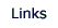links